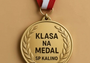 Medal z napisem klasa na medal SP KALINO